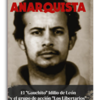 [Uruguai] Resistência anarquista: Idilio de León, el Gauchito