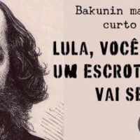 Bakunin manda o recado, curto e grosso