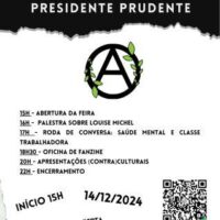 1ª Feira Anarquista de Presidente Prudente (SP), 14/12