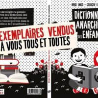 [França] O "Dicionário anarquista para crianças"... mais de 10.000 cópias distribuídas até o momento!