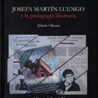 [Espanha] Lançamento: "Josefa Martín Luengo y la pedagogía libertaria", de Alfredo Olmeda