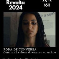 [São Paulo-SP] Encontro Revolta 2024 | Roda de conversa: combate à cultura do estupro no techno