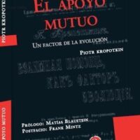 [Argentina] Novo título para a coleção Utopía Libertaria: "El Apoyo Mutuo" de Piotr Kropotkin