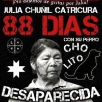 [Chile] Semana de Agitação. Chew muley Julia Chuñil Catricura? Está desaparecida há 88 dias!!!