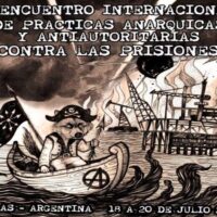 [Argentina] Encontro Internacional de Práticas Anárquicas e Antiautoritárias Contra as Prisões