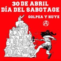 [Espanha] 30 de abril - Dia da Sabotagem.