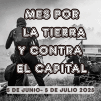 [Chile] Mês pela Terra e Contra o Capital 2025 | De 5 de junho à 5 de julho