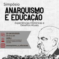 [Rio de Janeiro-RJ] Simpósio "Anarquismo e Educação: Experiências históricas e desafios atuais"