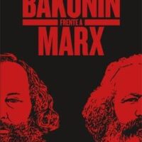 [Espanha] Lançamento: "Bakunin versus Marx", de Carlos Taibo