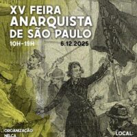 Chamado para criar cartazes para a XV Feira Anarquista de São Paulo