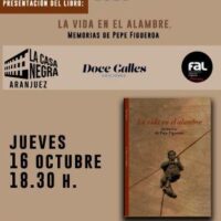 [Espanha] Apresentação do livro "La Vida en el Alambre – Memorias de Pepe Figueroa"