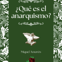 [Espanha] Lançamento: "¿Qué es el anarquismo?", de Miquel Amorós.