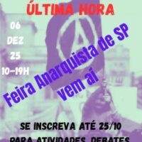 Não perca o prazo de inscrições para as atividades da XV Feira Anarquista de SP!