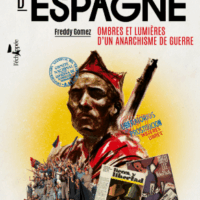 [França] Lançamento: "Folias d'Espanha. Sombras e luzes de um anarquismo em tempo de guerra", de Freddy Gomez