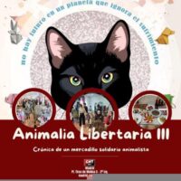 [Espanha] Crônica: Animalia Libertaria III: Um viveiro de esperança animalista