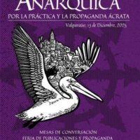 [Chile] Valparaíso: I Jornada Anárquica pela prática e propaganda ácrata