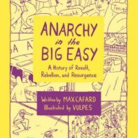 [EUA] Lançamento: Anarquia na Big Easy: Uma História de Revolta, Rebelião e Ressurgimento