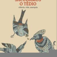 Café com Anarquia #1 | "Sacudamos o tédio. Anarquia, ciência, corpo", de Camillo Berneri