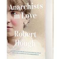 [Canadá] O novo romance de Robert Hough é sobre dois anarquistas da vida real e sua história de amor