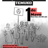 [Chile] Temuko: Convocação para o bloco anarquista na marcha de 1º de maio