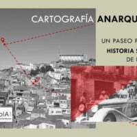 [Espanha] Cartografia anarquista. Um passeio pela história social de Fraga