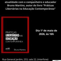 [São Paulo-SP] No CCS, 01/05: "Pedagogia Libertária na atualidade"