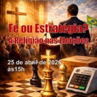 [São Paulo-SP] 25/04 no CCS: Fé ou estratégia? A religião nas eleições