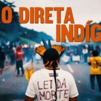 Vídeo | Ação Direta Indígena