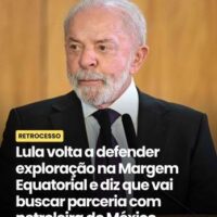 "É transição ou regressão energética, Lula?"