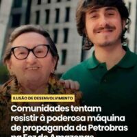 Comunidades tentam resistir à poderosa máquina de propaganda da Petrobras na Foz do Amazonas