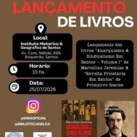 25/07: "Anarquismo e Sindicalismo" no Instituto Histórico e Geográfico de Santos (SP)