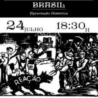 [Portugal] 24 de Julho – Antifascismo no Brasil (apreciação histórica) com Alexandre Samis