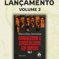 Pré-venda Anarquismo e Sindicalismo em Santos vol. 2