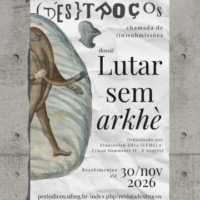 [Chamada para (in)submissões] Dossiê nº 14 – Lutar sem arkhè (1º semestre de 2027) | Dossiê organizado por Fransuelen Silva e Erwan Sommerer